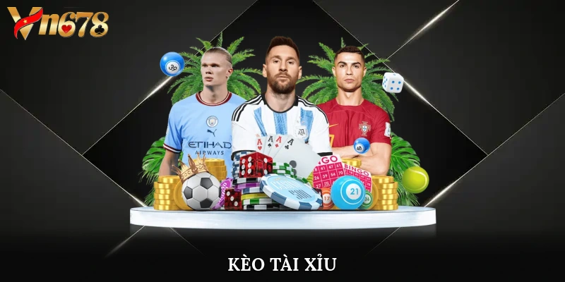 kèo tài xỉu